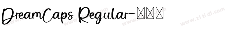DreamCaps Regular字体转换